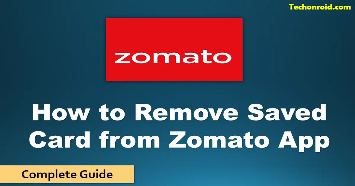 how to remove saved card from zomato app,